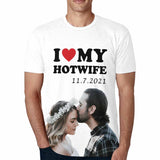 Custom Photo&Date I Love My Hot Wife Tee Put Your Photo on Shirt Unique Design Men's All Over Print T-shirt