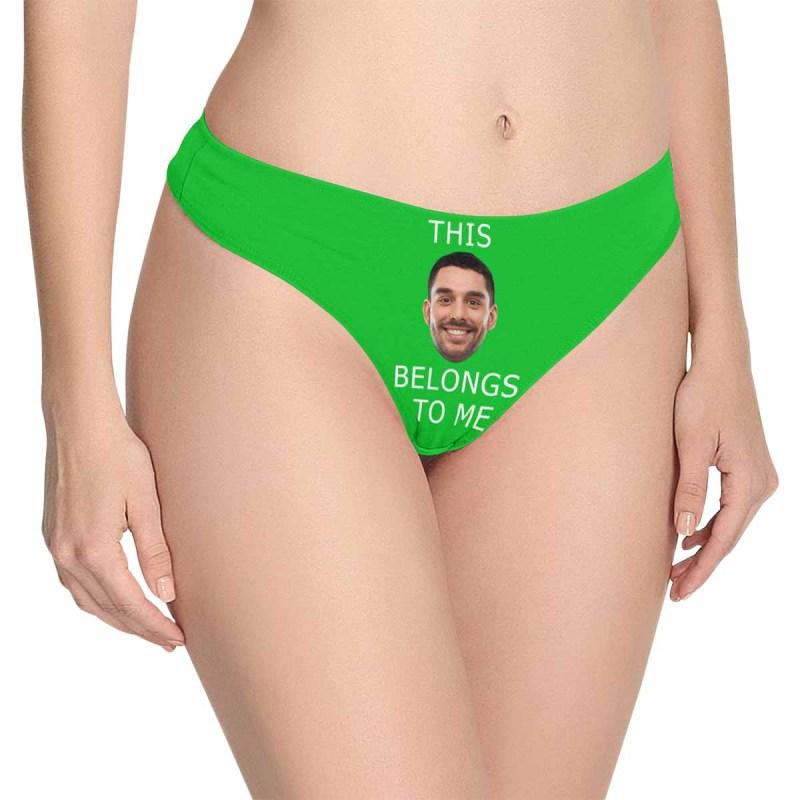 Personalized Women's Panties Custom Face Women's Thong Belongs To Me Custom Underwear